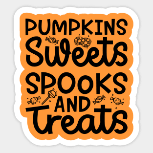 Pumpkin Sweets Spooks and Treats Girls Boys Halloween Cute Funny Sticker